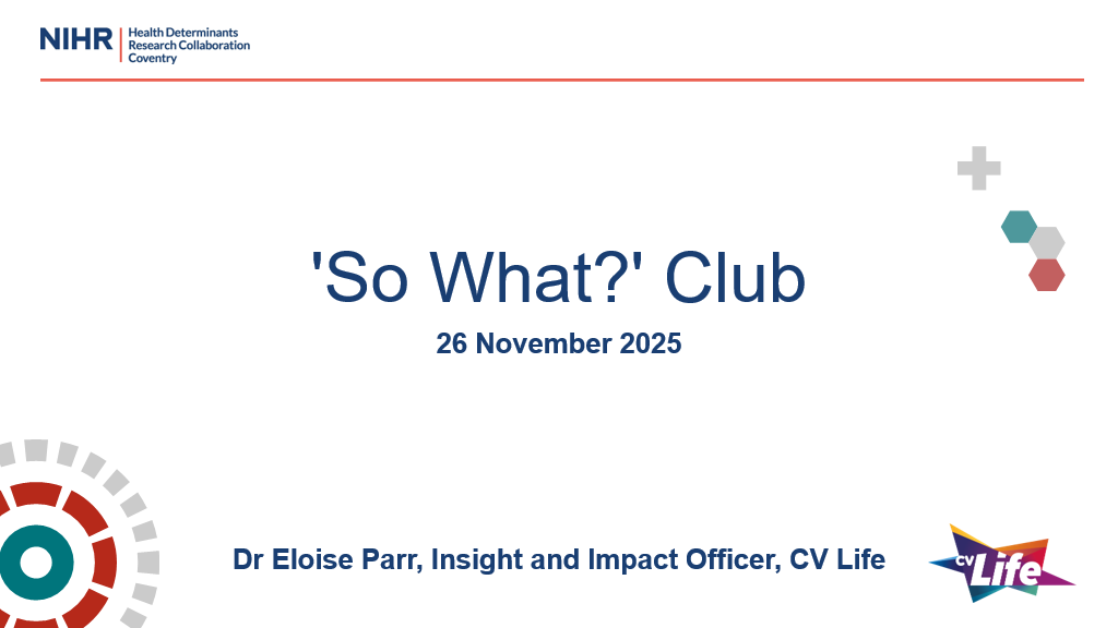 Coventry HDRC’s ‘So What?’ Club November 2025